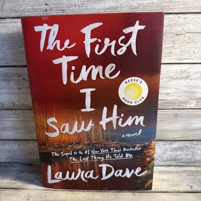New The First Time I Saw Him by Laura Dave (2026 Hardcover) First Edition Sequel