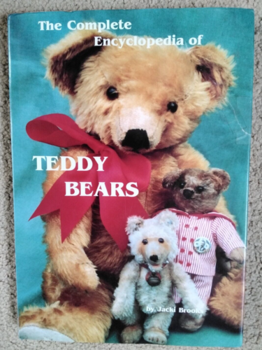 TEDDY BEARS COMPLETE ENCYCLOPEDIA JACKI BROOKS Australian Doll Digest 1990 Good - Picture 1 of 9