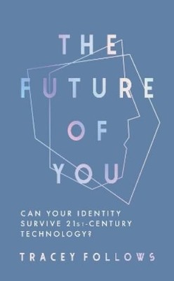 Tracey Follows The Future of You (Gebundene Ausgabe)