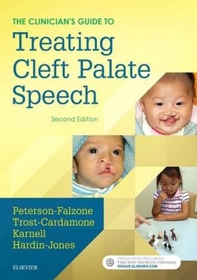 The Clinician's Guide to Treating Cleft Palate Speech by Michael P. Karnell (Eng