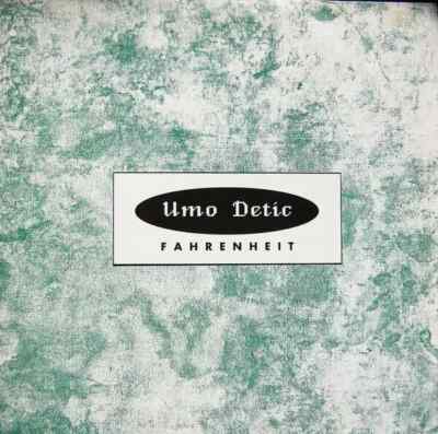 Umo Detic Fahrenheit Vinyl Single 12inch NEAR MINT new zone