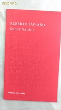 SUPER SANTOS - Roberto Saviano -  "Corriere della Sera" - 2011 - Come Nuovo