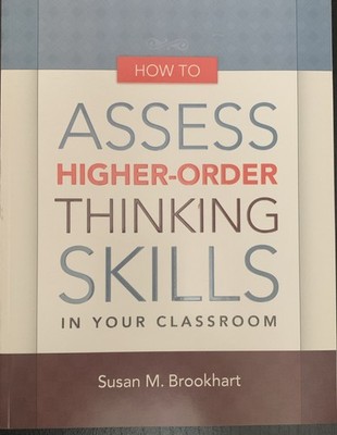 How to Assess Higher-Order Thinking Skills in Your Classroom