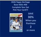 2026 Topps Heritage BASE #201-400 You Pick/Complete Your Set!!!!!