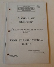 Manuale di recupero originale 1946: 40 tonnellate Tank Transporter Diamond T & Rogers