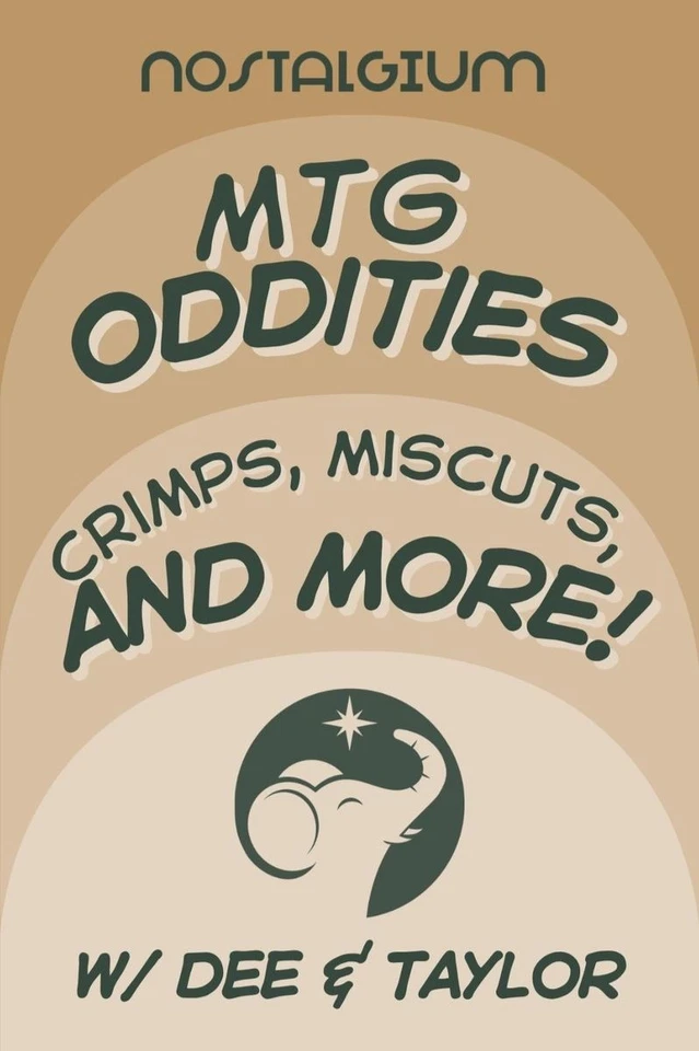 MTG Oddities w/ Taylor & Dee