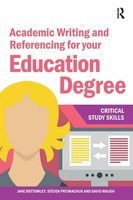 Academic Writing And Referencing For Your Education Degree | Bottomley (U. A.)