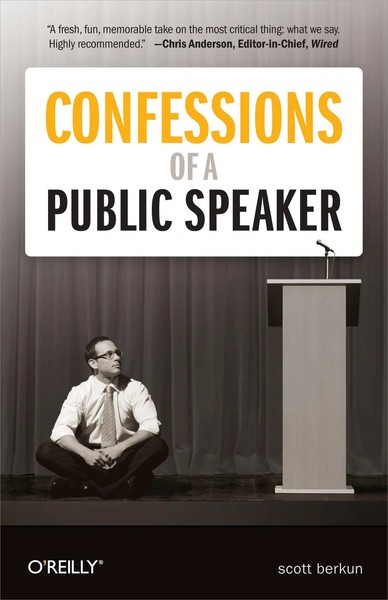 Scott Berkun | Confessions Of A Public Speaker | Taschenbuch | Englisch (2011)-image
