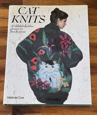 Vtg CAT KNITS 20 Feline Knitting Patterns HB/DJ Book 1988 Melinda Cross