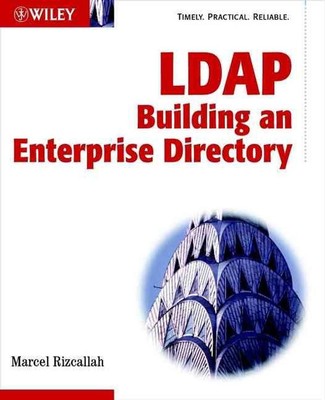 LDAP-Verzeichnisse: Aufbau eines Unternehmensverzeichnisses von Marcel Rizcallah (Englisch)