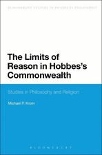 Michael P. Krom The Limits of Reason in Hobbes's Commonw (Paperback) (UK IMPORT)