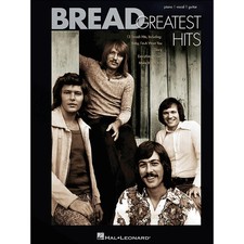 Hal Leonard Bread Greatest Hits arranged for piano, vocal, and guitar P/V/G 
