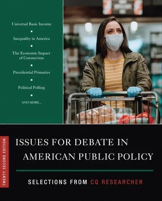 Issues for Debate in American Public Policy | Selections from CQ Researcher