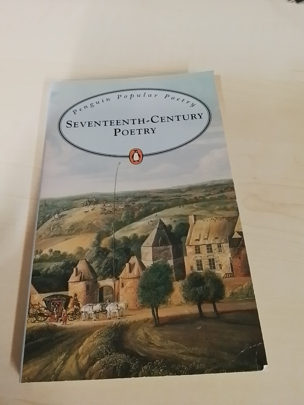 Selected Seventeenth Century Poetry (Penguin Popular Classics) By Selected by P