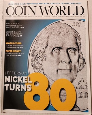 Coin World Magazine November 2018 - Jefferson Nickel Turns 80