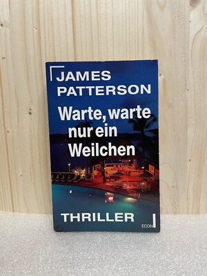 Warte, warte nur ein Weilchen - James Patterson