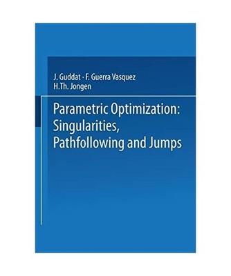 Parametric Optimization: Singularities, Pathfollowing and Jumps, Vazquez, F. Gue