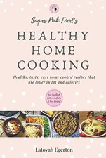 Sugar Pink Food Healthy Home Cookin..., Egerton, Latoya