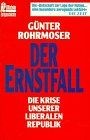 Der Ernstfall  von Rohrmoser, Günter | Buch | Zustand sehr gut