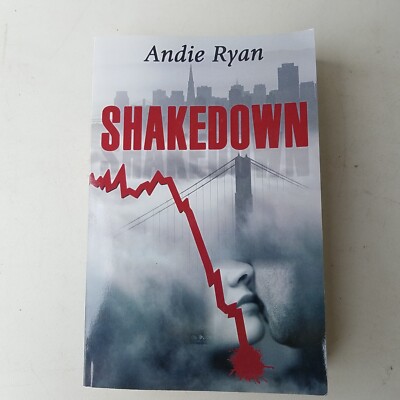 Shakedown by Andie Ryan - June 2009 Lenox Road Publishing LLC