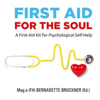 Bernadette Bruckner (U. A.) | First Aid For The Soul | Buch | Englisch (2022)