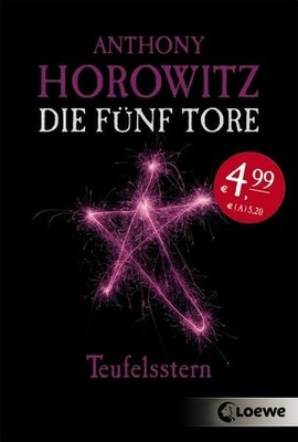 Die fünf Tore (Band 2) - Teufelsstern Teufelsstern Horowitz, Anthony und Simone