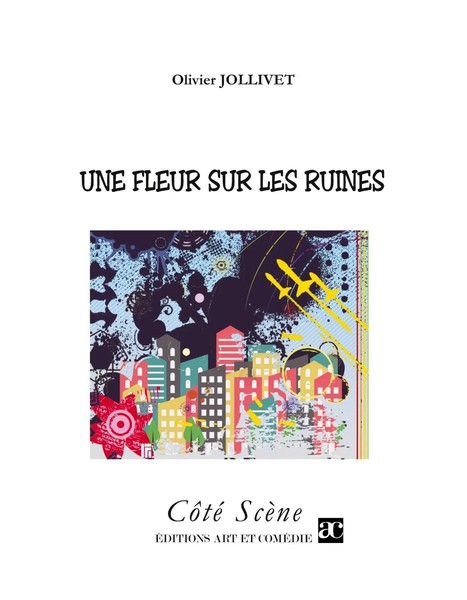 Olivier Jollivet | Une Fleur Sur Les Ruines | Taschenbuch | FranzöSisch (2015)-image