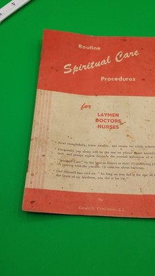Spiritual Care for LAYMEN/DOCTORS/NURSES booklet 1950 RARE 22 pages