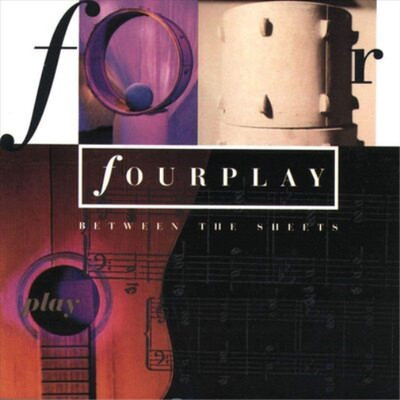 Fourplay Between the Sheets (CD) Album