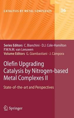 Olefin Upgrading Catalysis by Nitrogen-based Metal Complexes II - 9789400736177