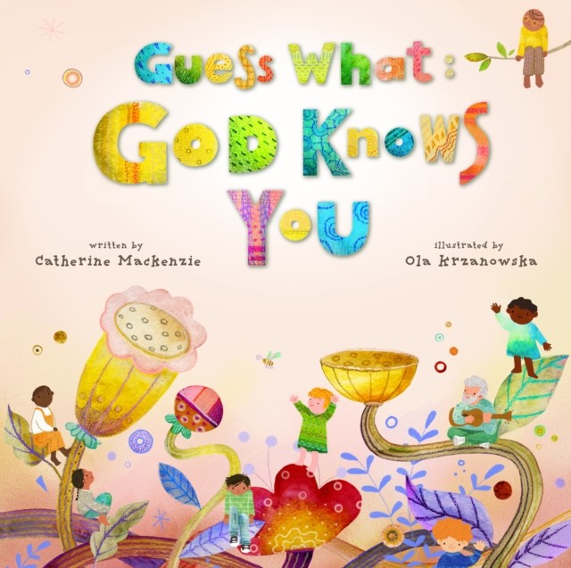 Guess What: God Knows You by Catherine MacKenzie 9781527113497 NEW - Image 3