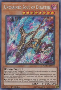 Unchained Soul of Disaster - CHIM-EN010 - Secret Rare - 1st Edition x1 - Near Mi