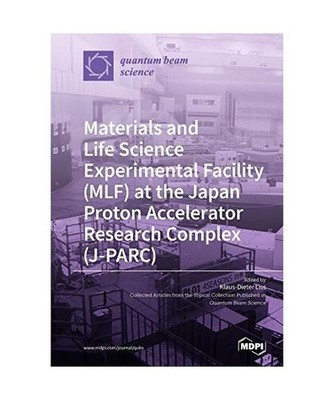 Materials and Life Science Experimental Facility [MLF] at the Japan Proton Accel