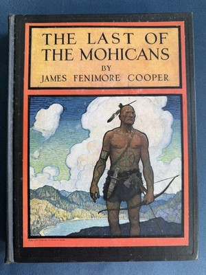 The Last of the Mohicans By James Fenimore Cooper (1920 Scribner HC) Very Good 