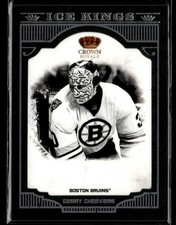2011-12 Panini Crown Royale Ice Kings Gerry Cheevers #18