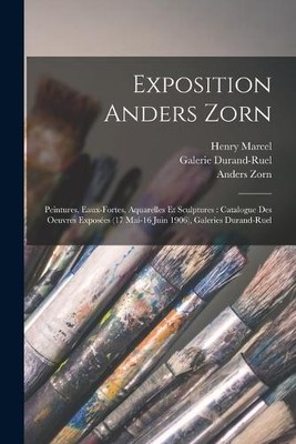 Anders Zorn Henry Marcel Galerie Durand-Rue Exposition Anders Zor (Taschenbuch)
