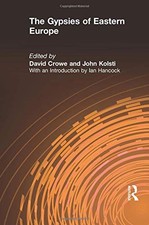 THE GYPSIES OF EASTERN EUROPE By David Crowe & John Kolsti