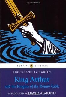 King Arthur and His Knights of the Round Table: Roger La... | Buch | Zustand gut