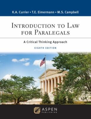 Introduction to Law for Paralegals: A Critical Thinking Approach [Connected ...