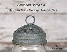 Screened DOME Lid for Regular/Standard Mason Jars ~ Barn Roof Finish