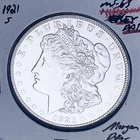 1921-S  SAN FRANCISCO MINT  BRILLIANT UNCIRCULATED! U.S. MORGAN DOLLAR. WOW!