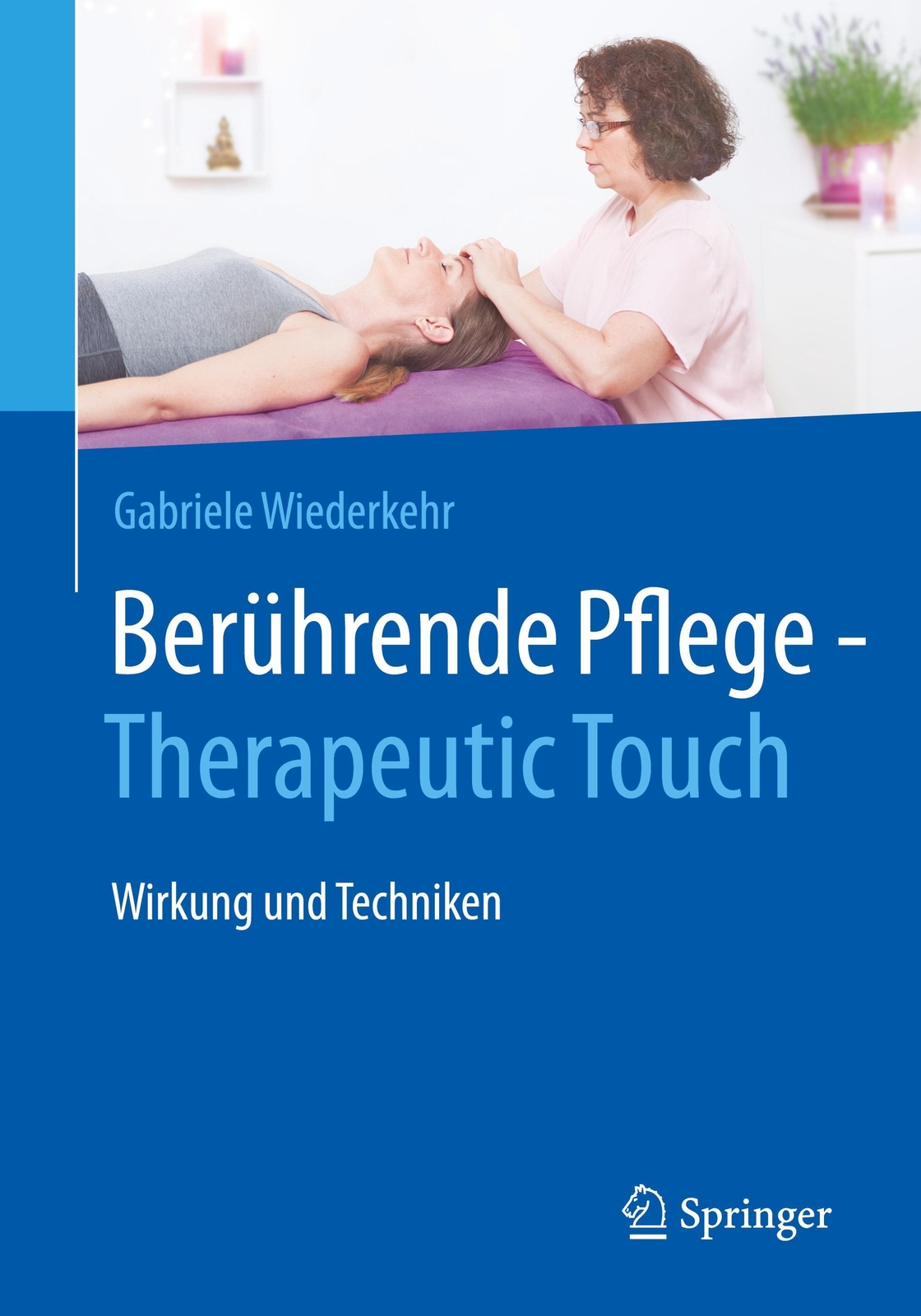 Thumbnail - Berührende Pflege - Therapeutic Touch | Wirkung Und Techniken |