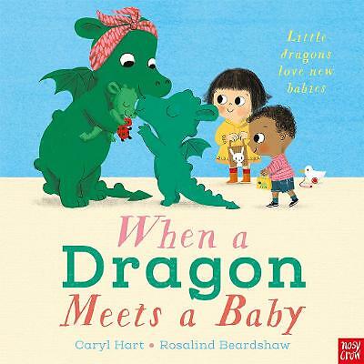 When a Dragon Meets a Baby by Caryl Hart (Paperback, 2021)