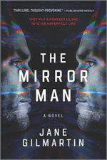 The Mirror Man : A Thriller Paperback Jane Gilmartin
