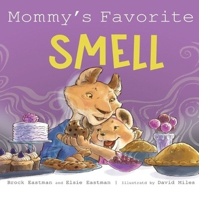Mommy's Favorite Smell: What Smells Better Than Fresh-Cut Grass or Just-Baked Co