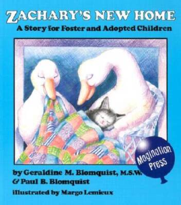 Zachary's New Home: A Story for Foster and Adopted Children - VERY GOOD