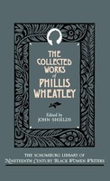 Phillis Wheatley | The Collected Works Of Phillis Wheatley | Buch | Englisch