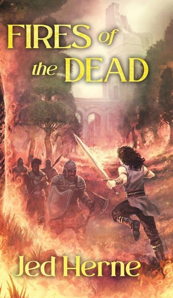 Jed Herne | Fires Of The Dead | Buch | Englisch (2019) | A Fantasy Novella-image