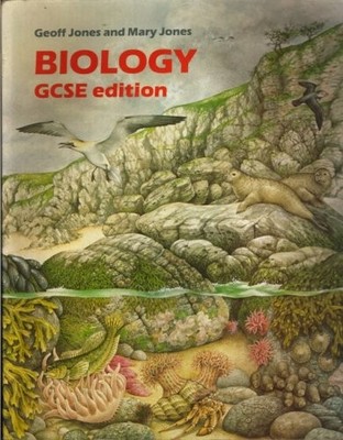Biology: GCSE Edition,Geoff Jones, Mary Jones