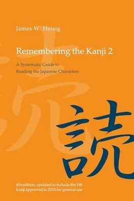 Remembering the Kanji 2: A - Paperback, by Heisig James W. - Very Good o